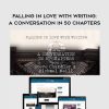 [Download Now] Michael Neil - Falling in Love with Writing A Conversation in 50 Chapters