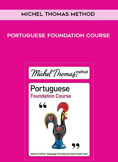 Michel Thomas Method – Portuguese Foundation Course