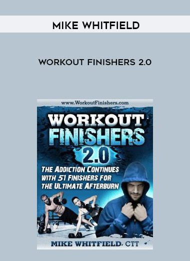 Mike Whitfield – Workout Finishers 2.0