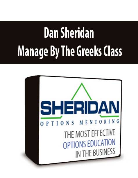 Dan Sheridan Manage By The Greeks Class