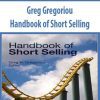 Greg Gregoriou – Handbook of Short Selling
