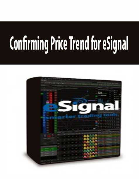 Confirming Price Trend for eSignal