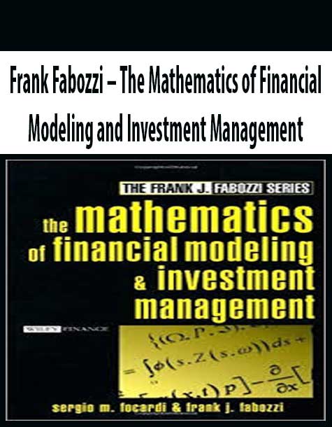 Frank Fabozzi – The Mathematics of Financial Modeling and Investment Management