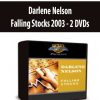 Darlene Nelson - Falling Stocks 2003 - 2 DVDs