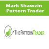 Mark Shawzin – Pattern Trader