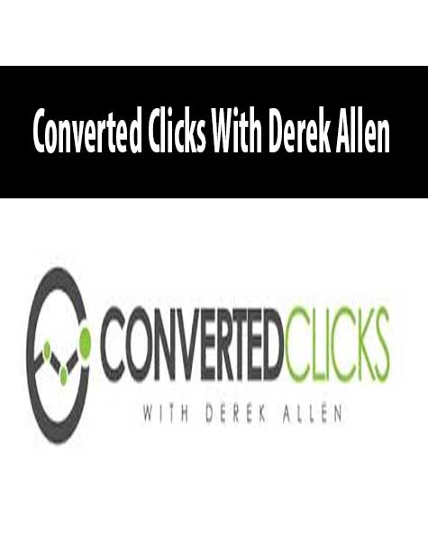 Converted Clicks With Derek Allen