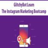 GlitchyBot Learn – The Instagram Marketing Bootcamp