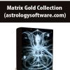 Matrix Gold Collection (astrologysoftware.com)