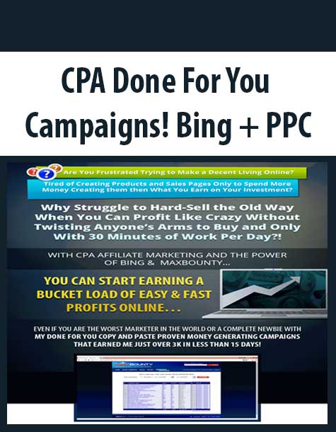 CPA Done For You Campaigns! Bing + PPC
