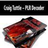 Craig Tuttle – PLR Decoder