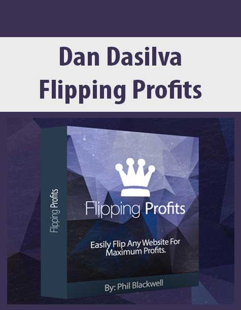 Dan Dasilva – Flipping Profits