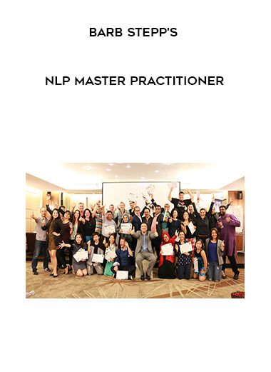 [Download Now] Barb Stepp’s NLP Master Practitioner