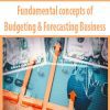 Fundamental concepts of Budgeting & Forecasting Business