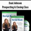 Dani Johnson – Prospecting & Closing Class