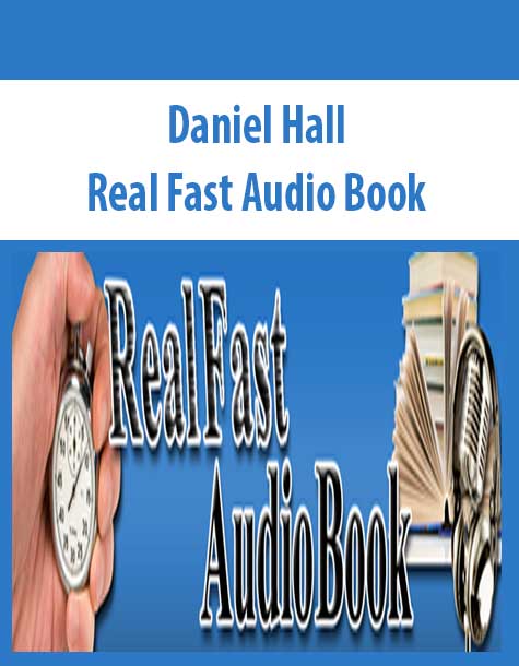 Daniel Hall – Real Fast Audio Book