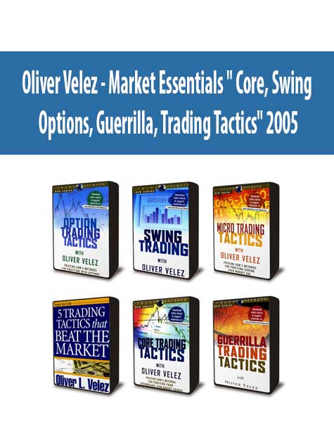 Oliver Velez - Market Essentials " Core