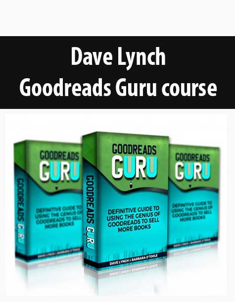 Dave Lynch – Goodreads Guru course