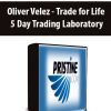 [Download Now] Oliver Velez - Trade for Life - 5 Day Trading Laboratory