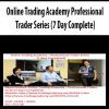 [Download Now] Online Trading Academy Professional Trader Series (7 Day Complete)