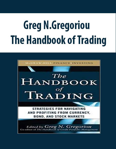 Greg N.Gregoriou – The Handbook of Trading