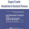 Gregory F.Lawler – Introduction to Stochastic Processes