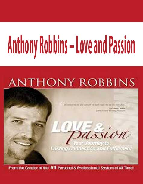 Anthony Robbins – Love and Passion