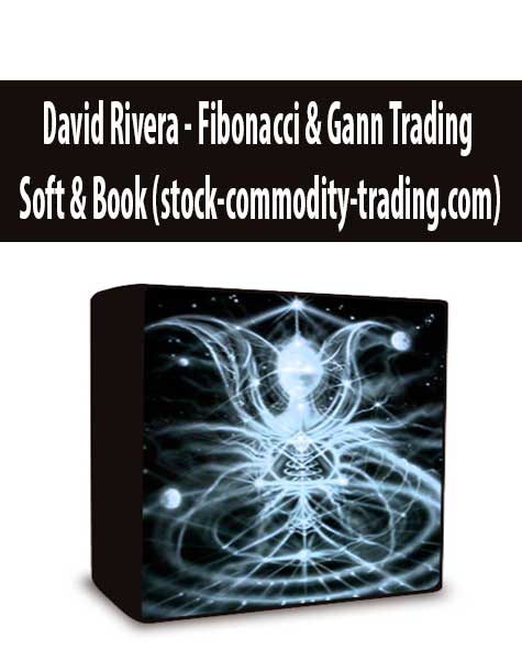 David Rivera - Fibonacci & Gann Trading Soft & Book (stock-commodity-trading.com)