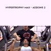 [Download Now] Ben Pakulski & Vince Del Monte – Hypertrophy MAX – Addons 2