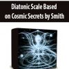 Diatonic Scale Based on Cosmic Secrets by Smith