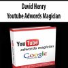 David Henry – Youtube Adwords Magician