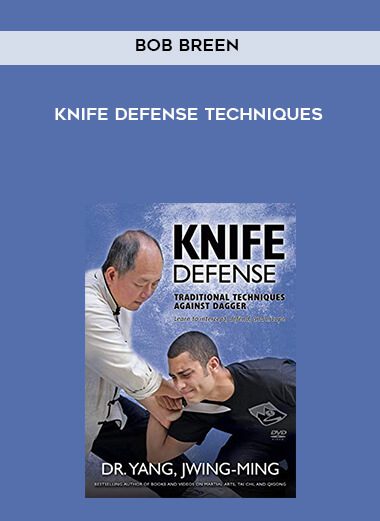 Bob Breen – Knife Defense Techniques
