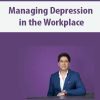 Managing Depression in the Workplace