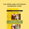[Download Now] Bonnie Bainbridge Cohen - EMBODIED ANATOMY AND THE UPPER LIMBS - STREAMING