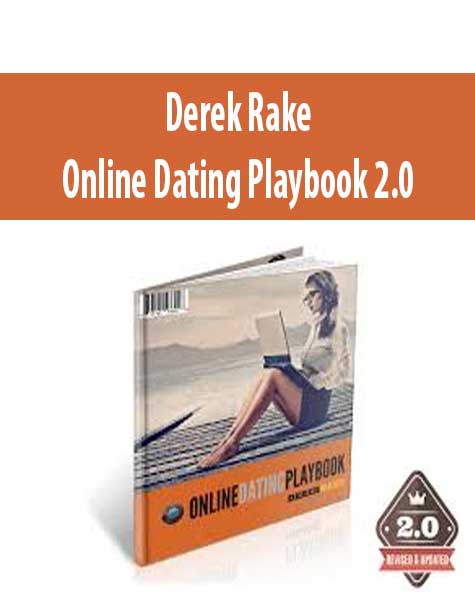 Derek Rake – Online Dating Playbook 2.0