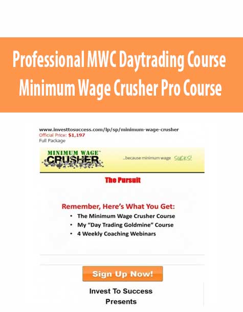 Professional MWC Daytrading Course Minimum Wage Crusher Pro Course