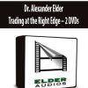 Dr. Alexander Elder - Trading at the Right Edge – 2 DVDs