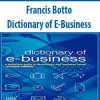 Francis Botto – Dictionary of E-Business