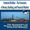 Frederick Mishkin – The Economics of Money
