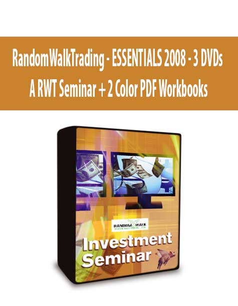 RandomWalkTrading - ESSENTIALS 2008 - 3 DVDs - A RWT Seminar + 2 Color PDF Workbooks