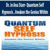 Dr. Jo Ana Starr- Quantum Self Hypnosis