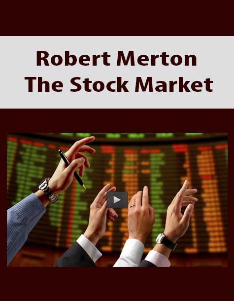 Robert Merton – The Stock Market