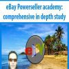 eBay Powerseller academy: comprehensive in depth study
