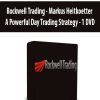 Rockwell Trading - Markus Heitkoetter - A Powerful Day Trading Strategy - 1 DVD