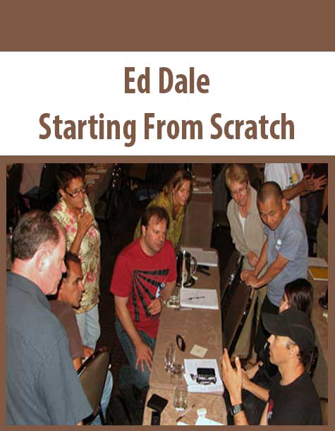 Ed Dale – Starting From Scratch