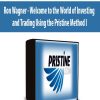 Ron Wagner - Welcome to the World of Investing and Trading Using the Pristine Method I