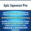 Epic Squeeze Pro