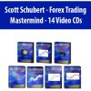 Scott Schubert - Forex Trading Mastermind - 14 Video CDs