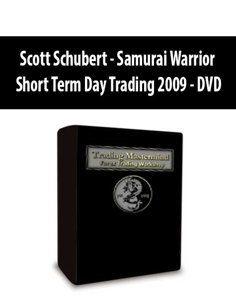 Scott Schubert - Samurai Warrior Short Term Day Trading 2009 - DVD
