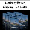 Continuity Master Academy – Jeff Baxter