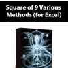 Square of 9 Various Methods (for Excel)